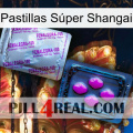 Pastillas Súper Shangai 37